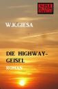 Скачать ​Die Highway-Geisel - W. K. Giesa