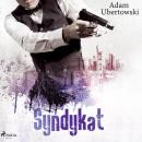 Скачать Syndykat - Adam Ubertowski