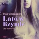 Скачать Lato w Rzymie - Intymne wyznania kobiety 2 - opowiadanie erotyczne - Anna Bridgwater