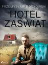 Скачать Hotel Zaświat - Przemysław Borkowski