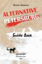 Скачать Alternative Petersburg. Guide Book - Марина Жданова