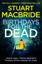 Скачать Birthdays for the Dead - Stuart MacBride