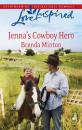 Скачать Jenna's Cowboy Hero - Brenda Minton