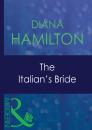 Скачать The Italian's Bride - Diana Hamilton