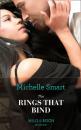 Скачать The Rings that Bind - Michelle Smart