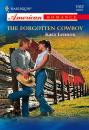 Скачать The Forgotten Cowboy - Kara Lennox