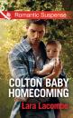 Скачать Colton Baby Homecoming - Lara Lacombe