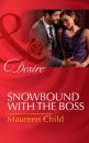 Скачать Snowbound With The Boss - Maureen Child