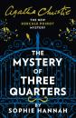 Скачать The Mystery of Three Quarters - Sophie Hannah