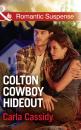 Скачать Colton Cowboy Hideout - Carla Cassidy