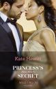Скачать Princess's Nine-Month Secret - Кейт Хьюит
