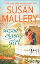 Скачать Second Chance Girl - Susan Mallery