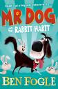 Скачать Mr Dog and the Rabbit Habit - Ben Fogle