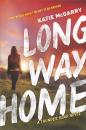 Скачать Long Way Home - Katie McGarry