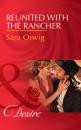 Скачать Reunited With The Rancher - Sara Orwig