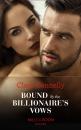 Скачать Bound By The Billionaire's Vows - Clare Connelly