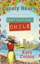 Скачать Destination Chile - Katy Colins