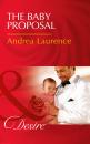 Скачать The Baby Proposal - Andrea Laurence