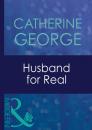 Скачать Husband For Real - Catherine George