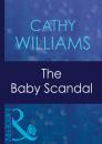 Скачать The Baby Scandal - Cathy Williams