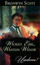 Скачать Wicked Earl, Wanton Widow - Bronwyn Scott