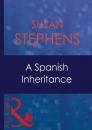 Скачать A Spanish Inheritance - Susan Stephens