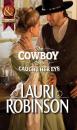 Скачать The Cowboy Who Caught Her Eye - Lauri Robinson
