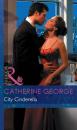 Скачать City Cinderella - Catherine George