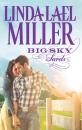 Скачать Big Sky Secrets - Linda Lael Miller