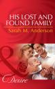Скачать His Lost and Found Family - Sarah M. Anderson