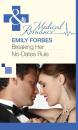 Скачать Breaking Her No-Dates Rule - Emily Forbes