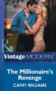 Скачать The Millionaire's Revenge - Cathy Williams