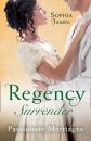Скачать Regency Surrender: Passionate Marriages - Sophia James