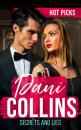 Скачать Hot Picks: Secrets And Lies - Dani Collins
