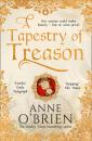 Скачать A Tapestry of Treason - Anne O'Brien