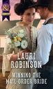 Скачать Winning The Mail-Order Bride - Lauri Robinson