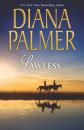 Скачать Lawless - Diana Palmer