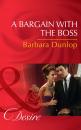 Скачать A Bargain With The Boss - Barbara Dunlop