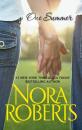 Скачать One Summer - Nora Roberts