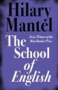Скачать The School of English - Hilary  Mantel