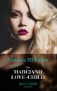 Скачать The Marciano Love-Child - Melanie Milburne