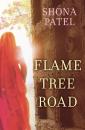 Скачать Flame Tree Road - Shona Patel
