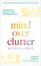 Скачать Mind Over Clutter - Nicola Lewis