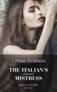 Скачать The Italian's Inherited Mistress - Lynne Graham