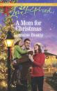 Скачать A Mom For Christmas - Lorraine Beatty