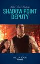 Скачать Shadow Point Deputy - Julie Anne Lindsey