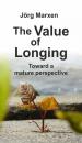 Скачать The Value of Longing - Jörg Marxen