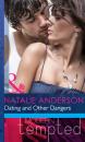Скачать Dating and Other Dangers - Natalie Anderson