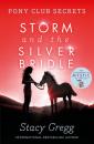 Скачать Storm and the Silver Bridle - Stacy Gregg