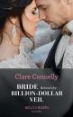 Скачать Bride Behind The Billion-Dollar Veil - Clare Connelly